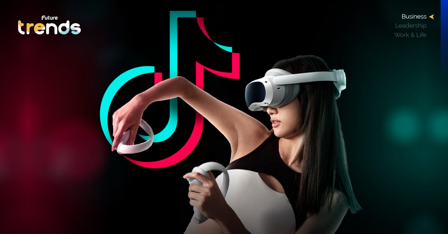 จีนร่วมแจม ‘เมตาเวิร์ส’ บริษัทแม่ TikTok เร่งปั๊มแว่น VR แข่ง Meta ของซักเคอร์เบิร์ก