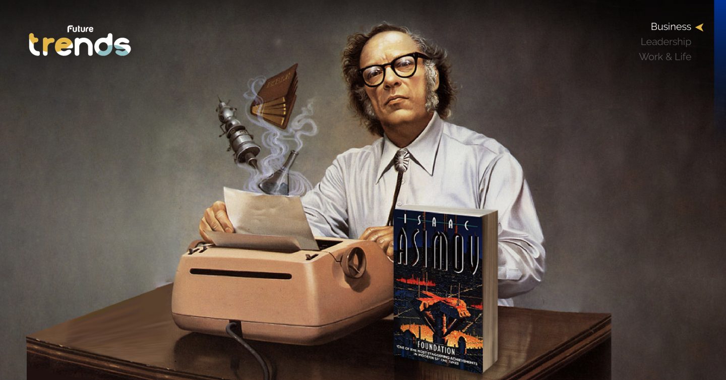 รู้จัก ‘Isaac Asimov’ เจ้าพ่อนักจินตนาการแห่งวงการ Sci-Fi ผู้ให้กำเนิดกฏ 3 ข้อของหุ่นยนต์มาตั้งแต่ 50 ปีก่อน
